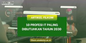 2. 10 Profesi IT yang Paling Dibutuhkan Tahun 2030